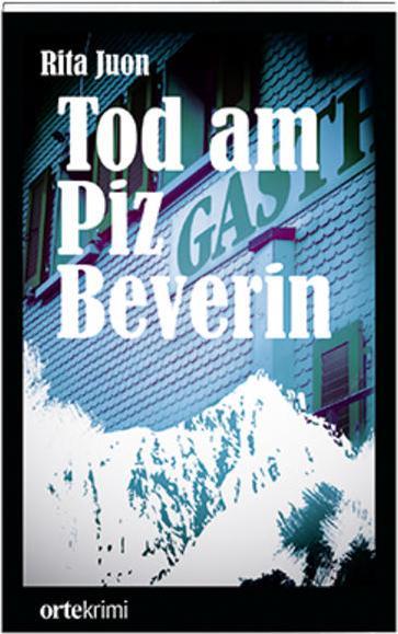 Actual product image Tod am Piz Beverin (German, Rita Juon, 2018)