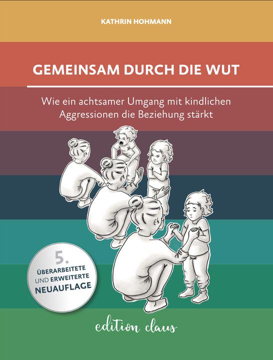 Produktbild Gemeinsam durch die Wut (Deutsch, Kathrin Hohmann, 2021)