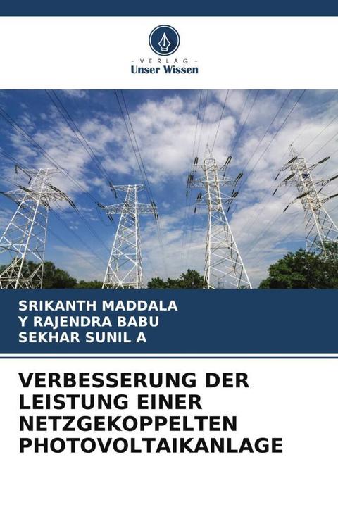 Actual product image Verbesserung Der Leistung Einer Netzgekoppelten Photovoltaikanlage (Srikanth Maddala, Y RAJENDRA BABU, SEKHAR SUNIL A, 2023)