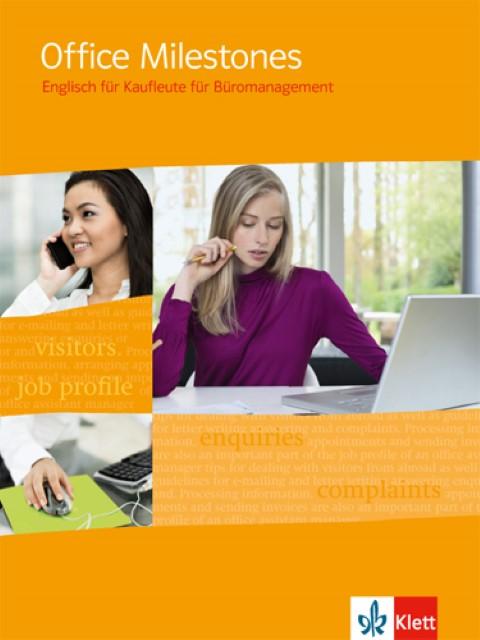 Produktbild Office Milestones. Englisch für Büromanagement. Schülerbuch (Deutsch, Richard Hooton, Veronica Leary, Ruth Feiertag, 2014)