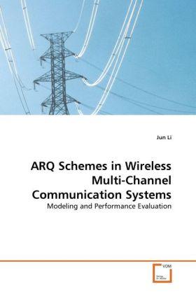 Actual product image ARQ Schemes in Wireless Multi-Channel Communication Systems (Jun Li, 2010)
