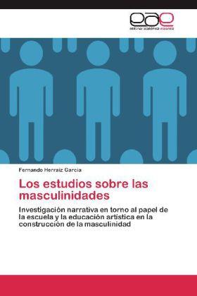 Immagine prodotto Los estudios sobre las masculinidades (Fernando Herraiz García, 2012)