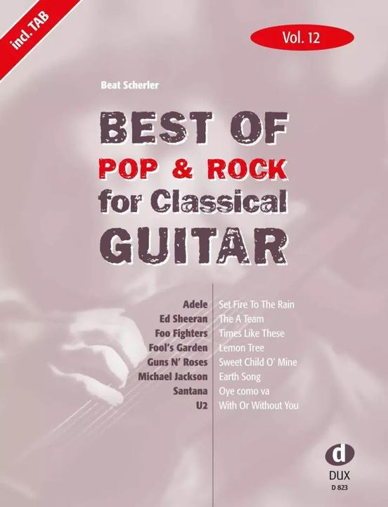 Image du produit Best Of Pop & Rock for Classical Guitar 12 (Anglais, Beat Scherler, 2013)