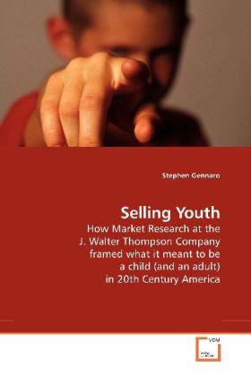 Actual product image Selling Youth (Stephen Gennaro, 2010)