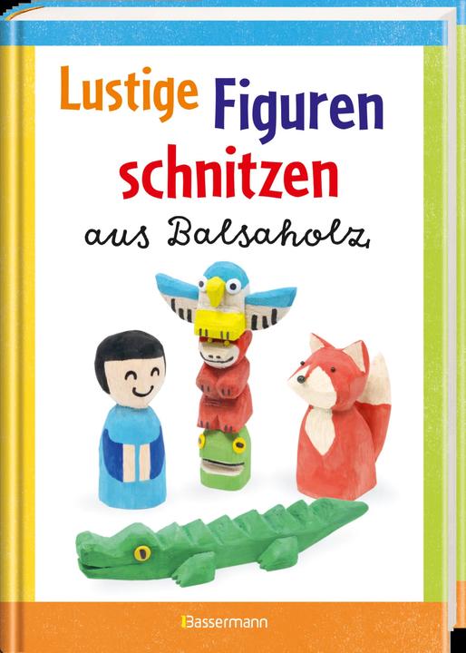 Produktbild Lustige Figuren schnitzen aus Balsaholz (Deutsch, Norbert Pautner, 2018)
