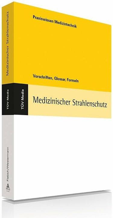 Produktbild Medizinischer Strahlenschutz (Deutsch, Karl Westermann, Martin Fiebich, 2019)