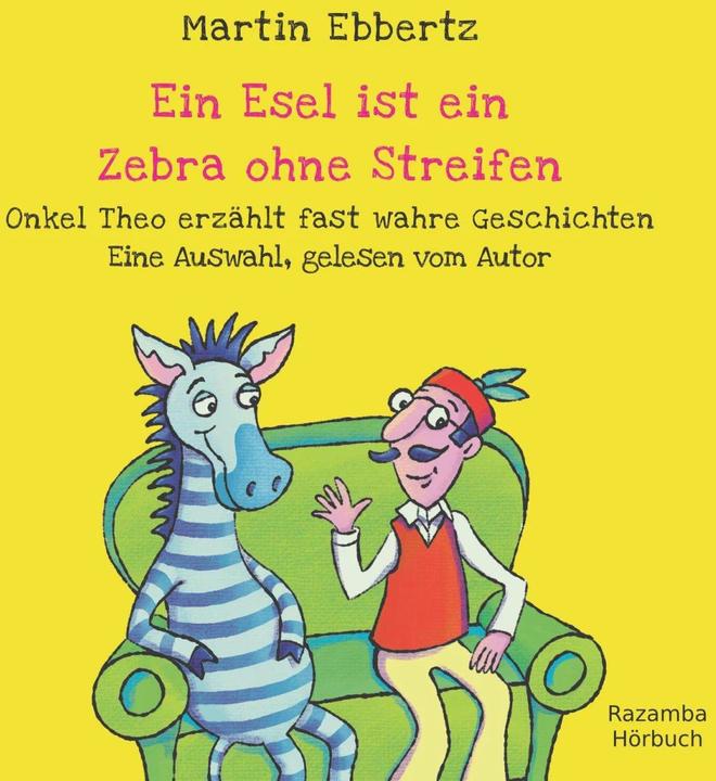 Actual product image Ein Esel ist ein Zebra ohne Streifen, 1 Audio-CD (German, Martin Ebbertz, 2019)
