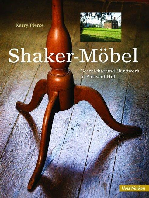 Image du produit Shaker Möbel (Allemand, Al Parrish, Jim Stack, Kevin Pierce, Kerry Pierce, 2008)