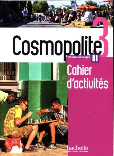 Actual product image Cosmopolite Cahier d'activités + CD audio Niveau 3 (French, et al, Tricot Tony, Garcia Emmanuelle, 2018)