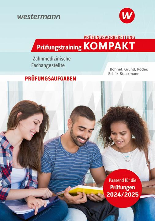 Produktbild Prfungsvorbereitung Prfungstraining KOMPAKT - Zahnmedizinische Fachangestellte (Deutsch, Stefanie Röder, Ute Schär-Stöckmann, Katharina Grund, Julika Bohnet, 2024)