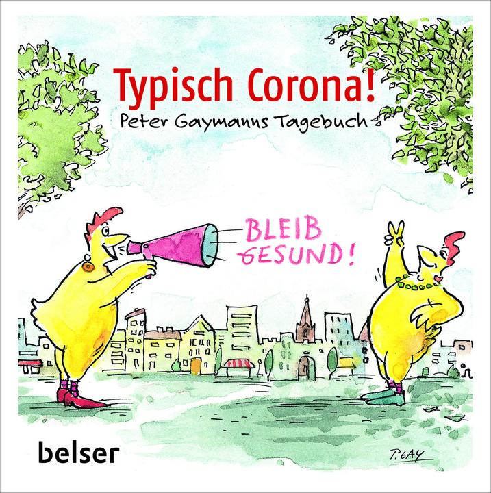 Produktbild Belser Typisch Corona. Peter Gaymanns Tagebuch (Deutsch, Peter Gaymann, 2020)