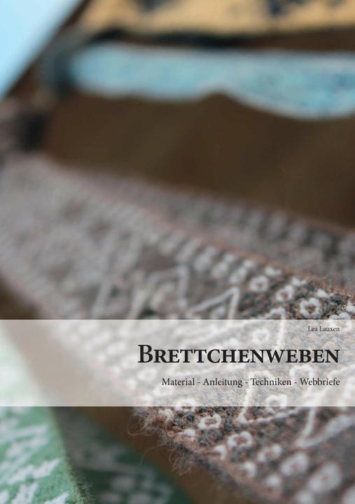 Image du produit Brettchenweben (Allemand, Lea Lauxen, 2015)