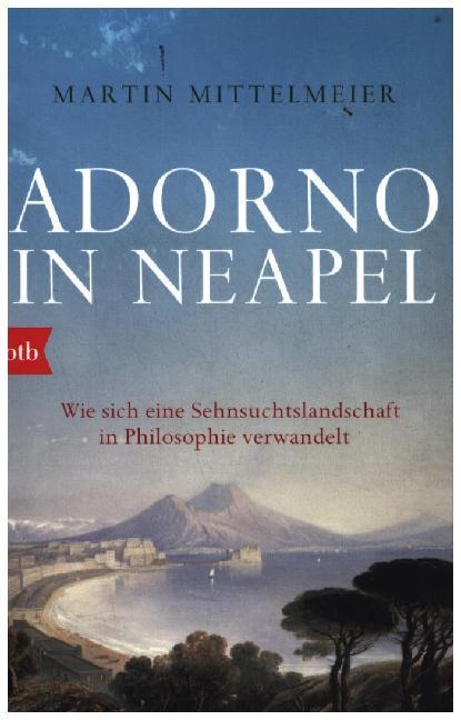 Actual product image Adorno in Neapel (German, Martin Mittelmeier, 2015)