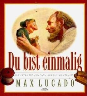 Immagine prodotto Du bist einmalig (Tedesco, Max Lucado, 2005)