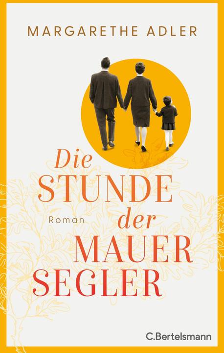 Produktbild Die Stunde der Mauersegler (Deutsch, Margarethe Adler, 2024)