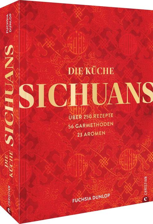 Produktbild Die Küche Sichuans (Deutsch, Fuchsia Dunlop, Helmut Ertl, 2022)