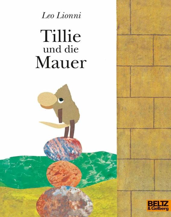 Actual product image Tillie und die Mauer (German, Leo Lionni, Fredrik Vahle, 2016)