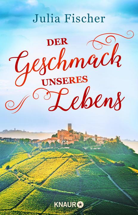 Actual product image Der Geschmack unseres Lebens (German, Julia Fischer, 2019)