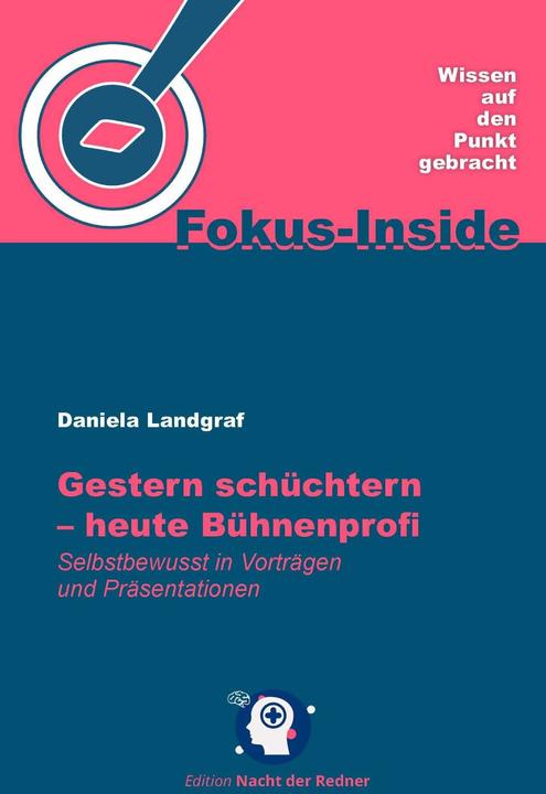 Produktbild Gestern schüchtern - heute Bühnenprofi (Deutsch, Daniela Landgraf, 2024)