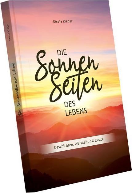 Produktbild Die Sonnenseiten des Lebens (Deutsch, Gisela Rieger, 2020)