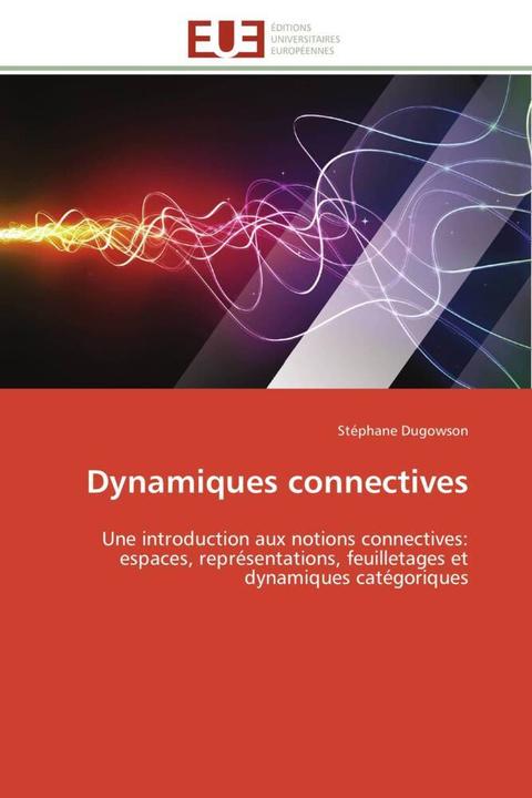Immagine prodotto Dynamiques connectives (Stéphane Dugowson, 2012)