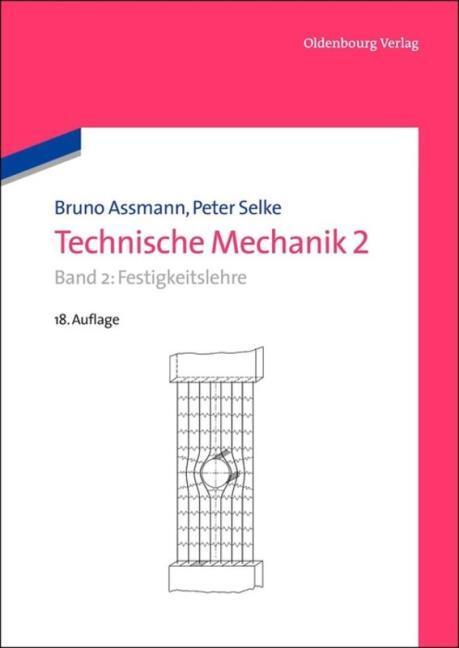 Produktbild Technische Mechanik 2 (Deutsch, Bruno/Selke, Peter, Assmann, 2013)
