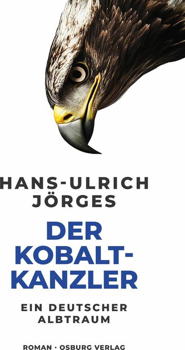 Actual product image Der Kobaltkanzler (German, Hans-Ulrich Jörges, 2024)
