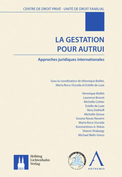 Produktbild La gestation pour autrui (Englisch, Französisch, Véronique Boillet, Marta Roca i Escoda, Estelle de Luze, 2018)