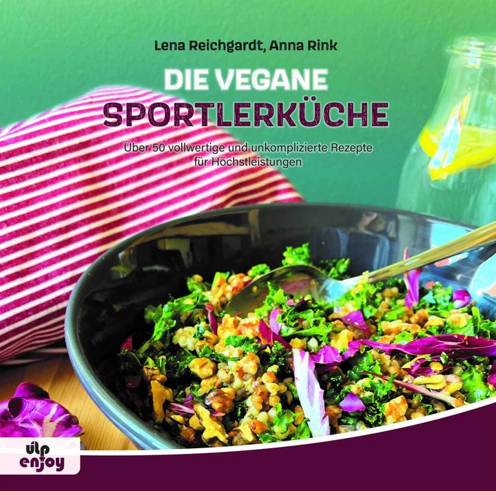 Image du produit Die Vegane Sportlerküche (Allemand, Lena Reichgardt, Anna Rink, 2023)
