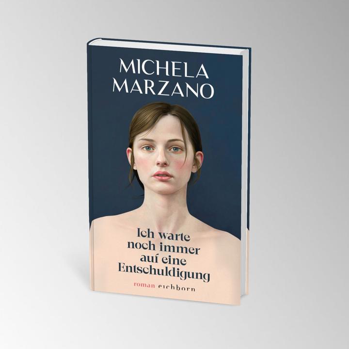 Produktbild Ich warte noch immer auf eine Entschuldigung (Deutsch, Michela Marzano, Jan Schönherr, 2024)