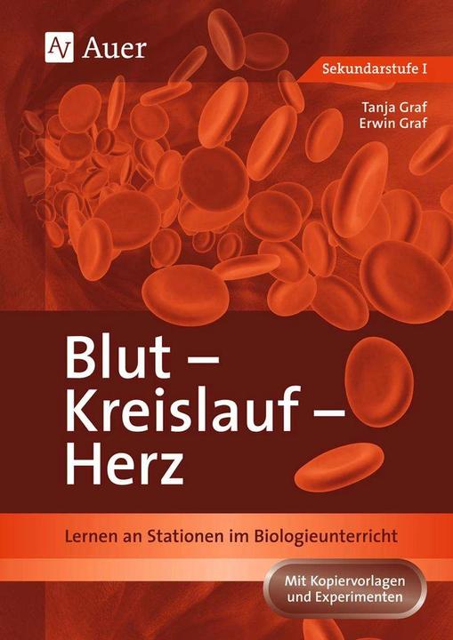 Produktbild Blut - Kreislauf - Herz (Deutsch, Tanja Bühler, Erwin Graf, 2021)