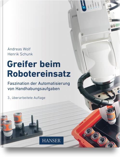 Actual product image Greifer beim Robotereinsatz (German, Henrik, Andreas Schunk Wolf, 2024)