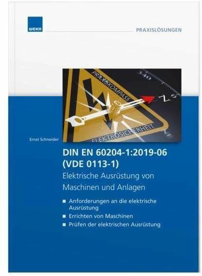 Actual product image DIN EN 60204-1:2019-06 (VDE 0113-1) - Elektrische Ausrüstung von Maschinen und Anlagen - (German, Ernst Schneider, 2019)