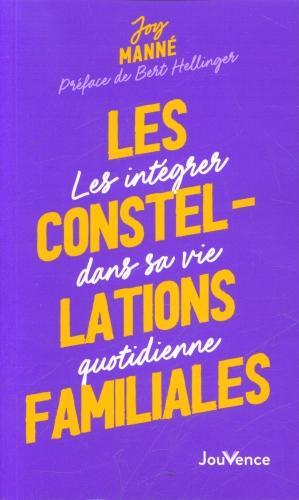 Image du produit Les constellations familiales : les intégrer dans sa vie quotidienne (Français, Manné Joy, 2022)