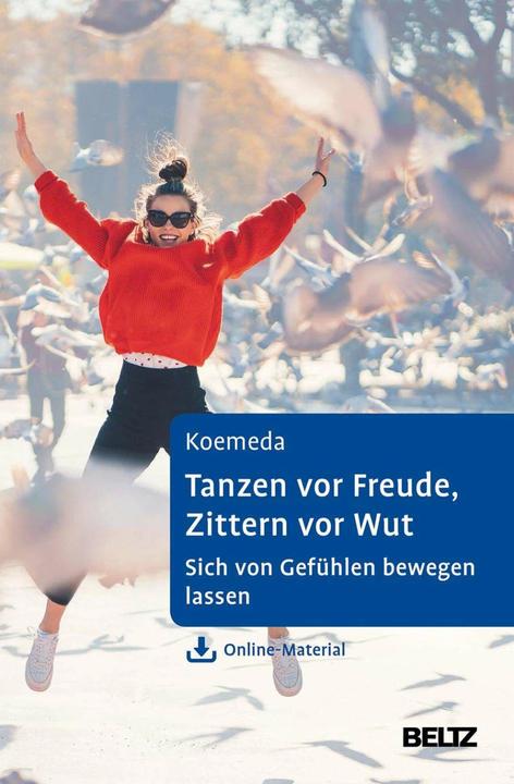Produktbild Tanzen vor Freude, Zittern vor Wut (Deutsch, Margit Koemeda, 2019)