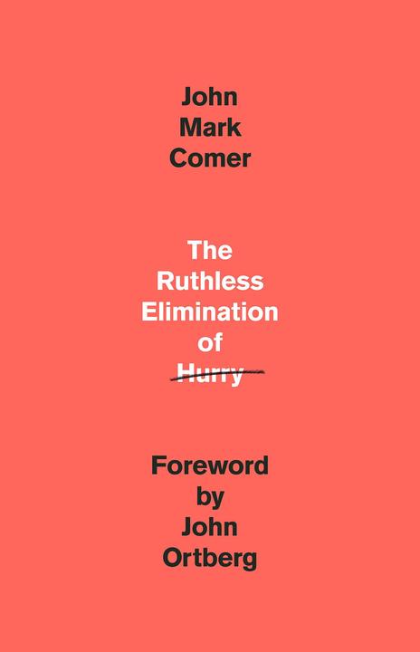 Immagine prodotto The Ruthless Elimination of Hurry: How to Stay Emotionally Healthy and Spiritually Alive in the Chao (Inglese, John Mark Comer, 2019)