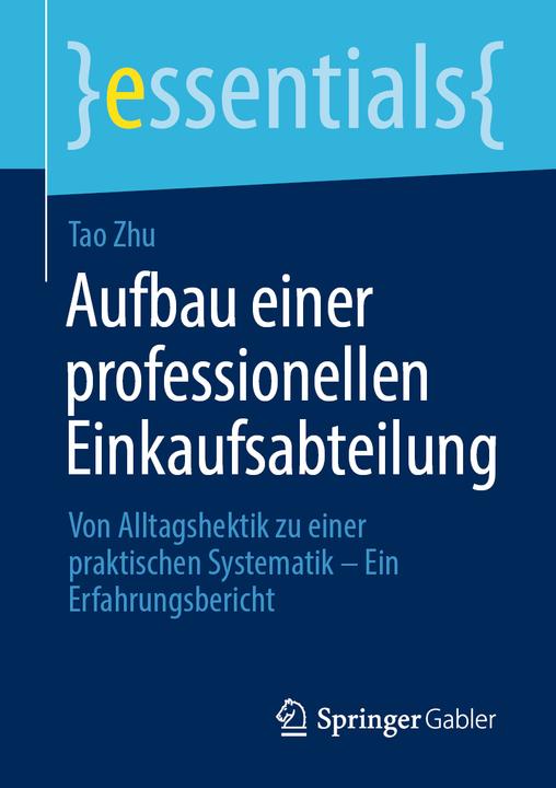 Actual product image Aufbau einer professionellen Einkaufsabteilung (German, Zhu, TAO, 2020)