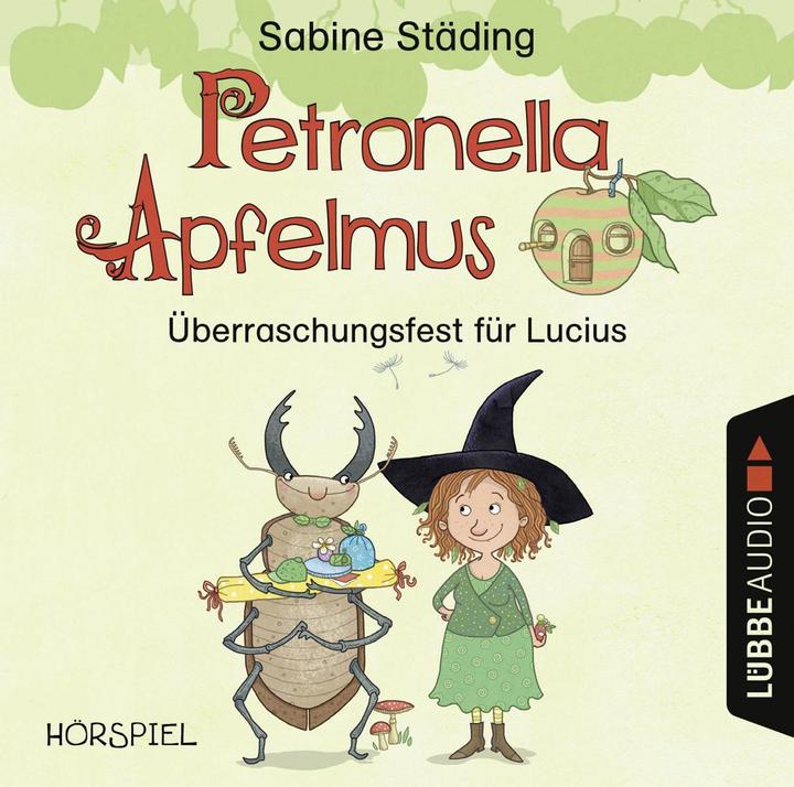 Petronella Apfelmus - Überraschungsfest für Lucius (Sabine Städing, Simon Roden, Nana Spier, Michael-Che Koch, Deutsch)