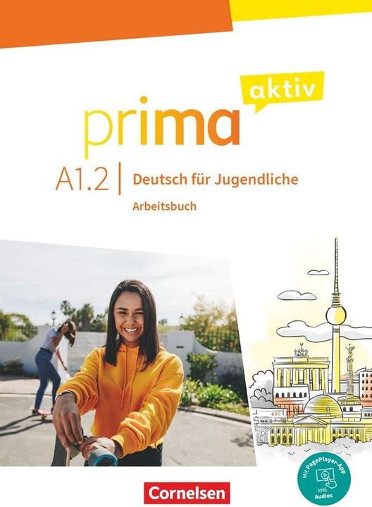 Produktbild Prima aktiv - Deutsch für Jugendliche - A1: Band 2 (Deutsch, Friederike, Sabine/Jin, Anjali/Jentges, Kothari-Dugar, 2022)