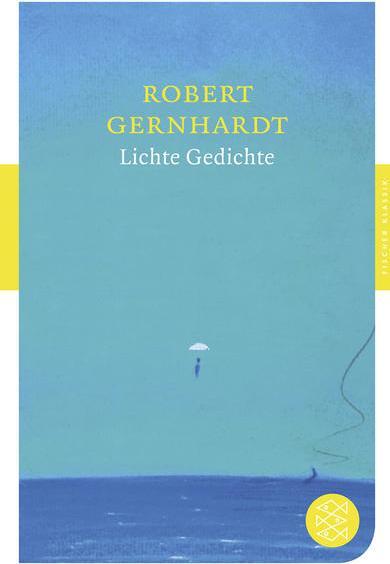 Produktbild Lichte Gedichte (Deutsch, Robert Gernhardt, 2012)
