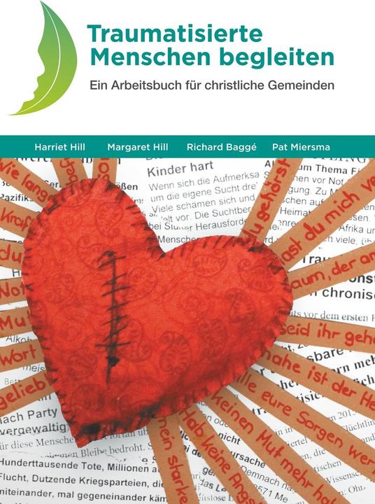 Produktbild Traumatisierte Menschen begleiten (Deutsch, Hill, Margaret/Baggé, Harriet/Hill, Richardua, 2018)