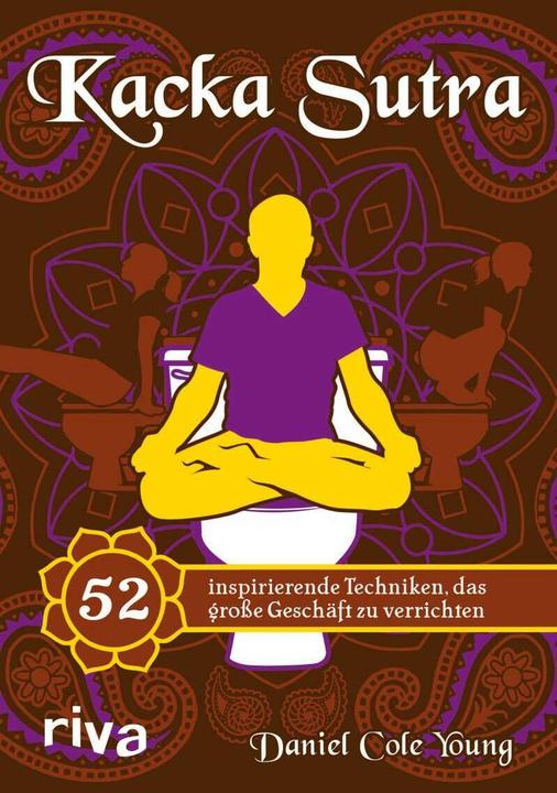 Produktbild Kacka Sutra (Deutsch, Daniel Cole Young, 2013)