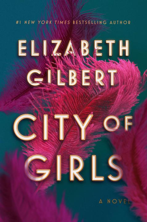 Produktbild Gilbert:City of Girls (Englisch, Elizabeth Gilbert, 2019)