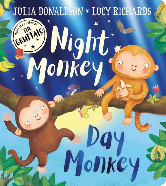 Actual product image Night Monkey, Day Monkey (English, Julia Donaldson, Lucy Richards, 2021)