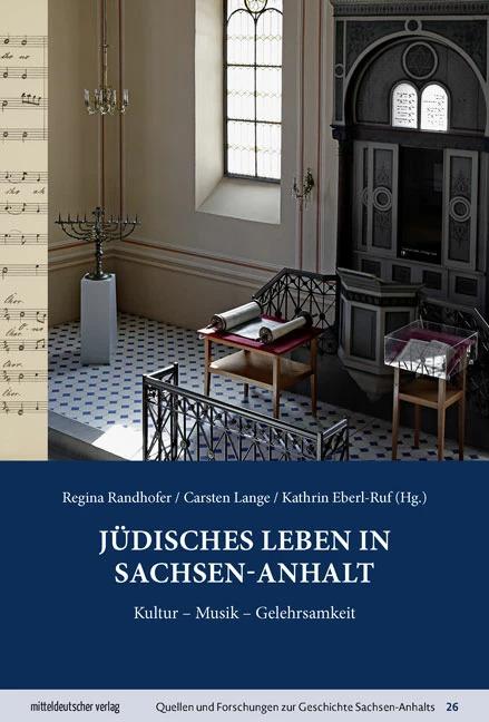 Image du produit Jüdisches Leben in Sachsen-Anhalt (Allemand, Carsten Lange, Regina Randhofer, Kathrin Eberl-Ruf, 2023)