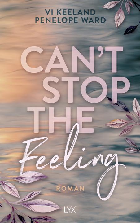 Image du produit Can‘t stop the Feeling (Allemand, Vi Keeland, Quartier Penelope, 2022)