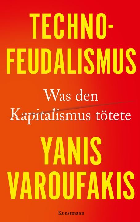 Actual product image Varoufakis:Technofeudalismus (German, Yanis Varoufakis, Ursel Schäfer, 2024)
