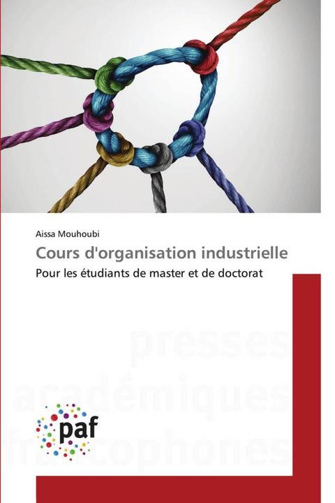 Produktbild Cours d'organisation industrielle (Französisch, Aïssa Mouhoubi, 2023)