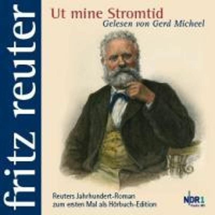 Produktbild Ut mine Stromtid (Deutsch, Fritz Reuter, Gerd Micheel, 2010)