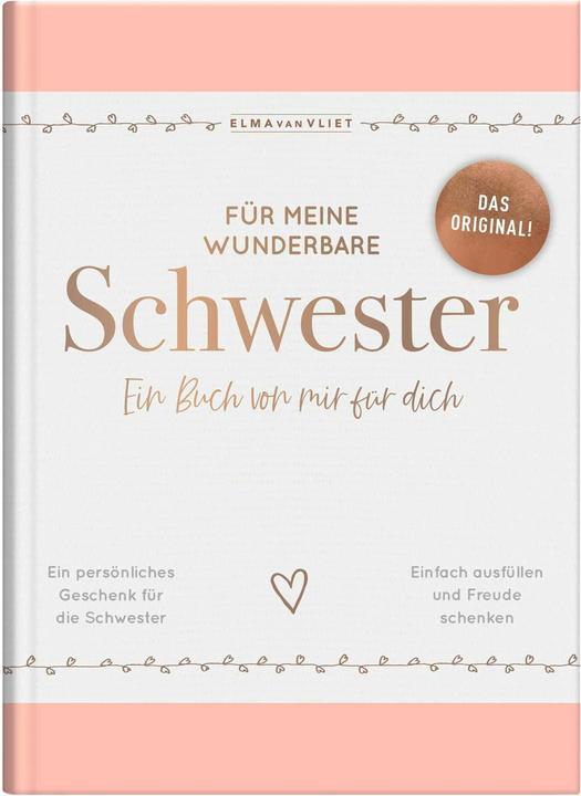 Produktbild Vliet:Für meine wunderbare Schwester (Deutsch, Elma van Vliet, Ilka Heinemann, Matthias Kuhlemann, 2024)